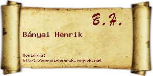 Bányai Henrik névjegykártya